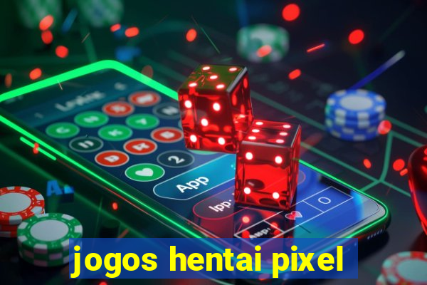 jogos hentai pixel